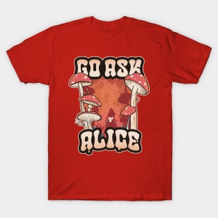 Go ask alice T-Shirt